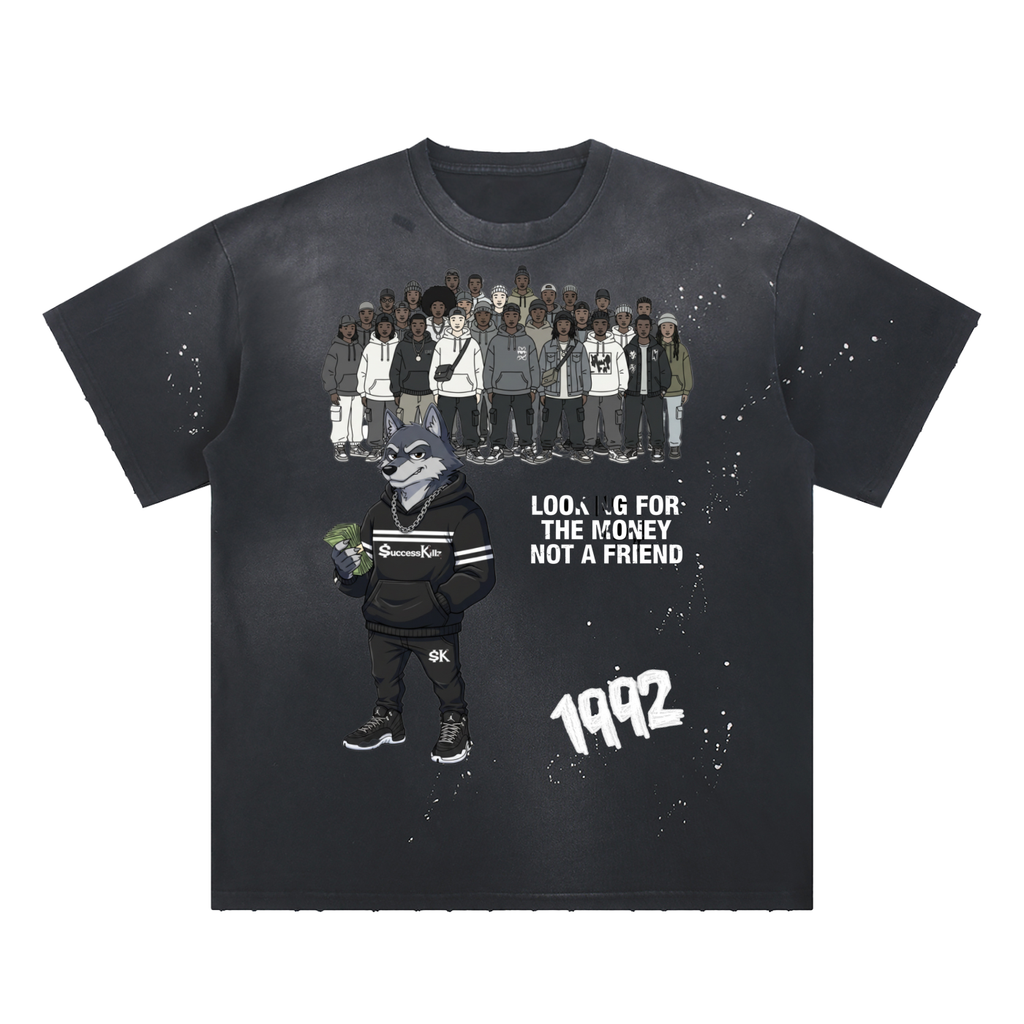 Hand-Frayed $K WillyWolf “Looking For The Money Not A Friend” Paint Splatter T-Shirt